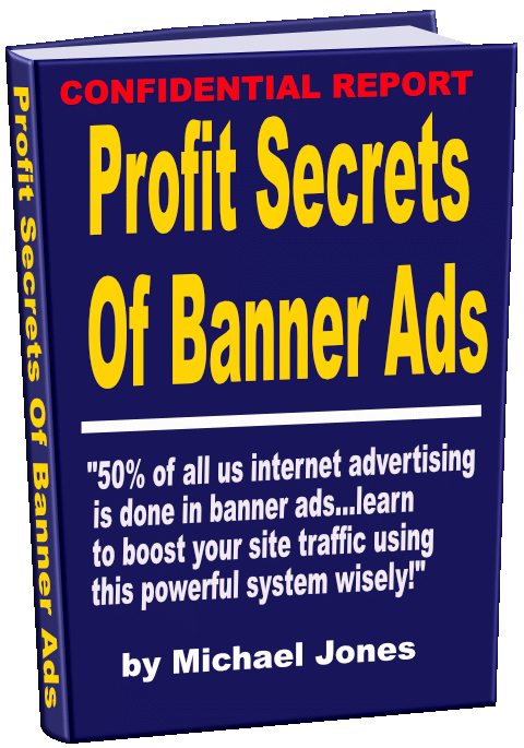 Profit Secrets Of Banner Ads